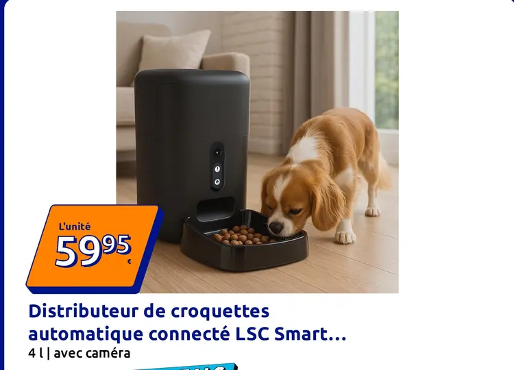 Offre: Distributeur de croquettes automatique connecté LSC Smart