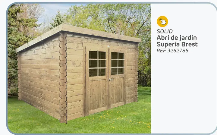 Offre: Abri de jardin Superia Brest