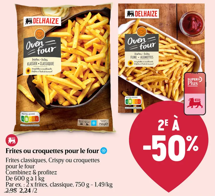 Offre: Frites ou croquettes pour le four