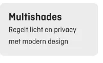Aanbieding: Multishades
