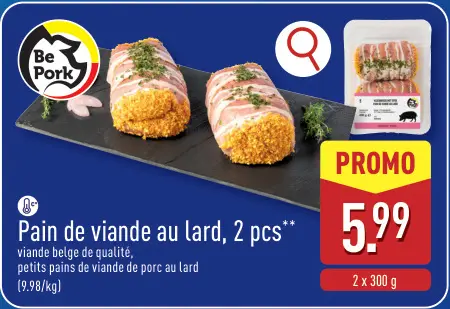 Offre: Be Pork Pain de viande au lard