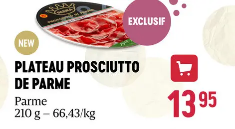 Offre: Plateau prosciutto de parme