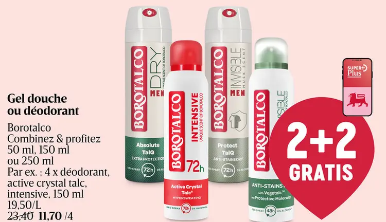 Offre: Gel douche ou déodorant