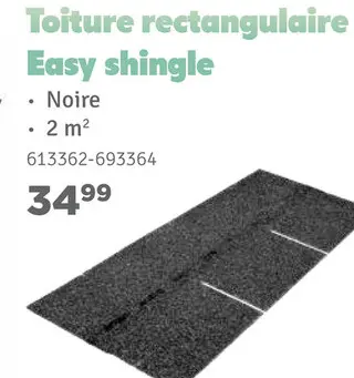 Offre: Toiture rectangulaire Easy shingle