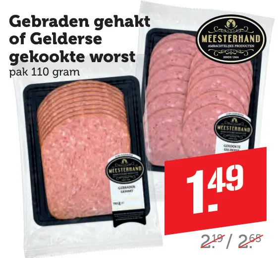 Aanbieding: Gebraden gehakt of Gelderse gekookte worst