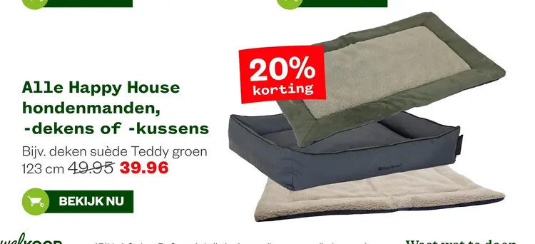 Aanbieding: Happy House hondenmanden, -dekens of -kussens