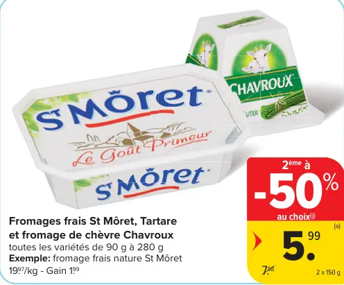 Offre: Fromages frais St Môret, Tartare et fromage de chèvre 