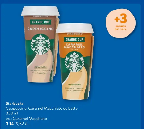 Offre: Cappuccino, Caramel Macchiato ou Latte