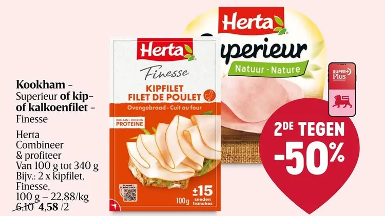 Promotie: Kookham - Superieur of kip- of kalkoenfilet