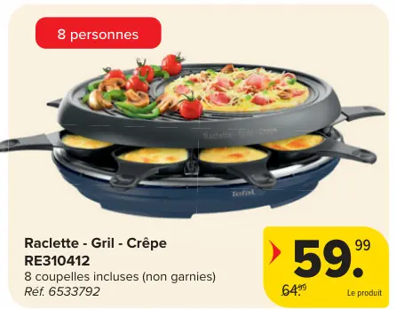 Offre: Raclette - Gril - Crêpe RE310412