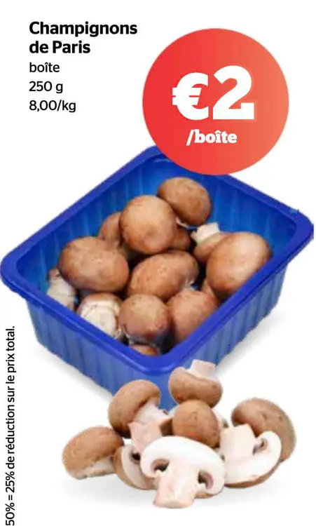 Offre: Champignons de Paris