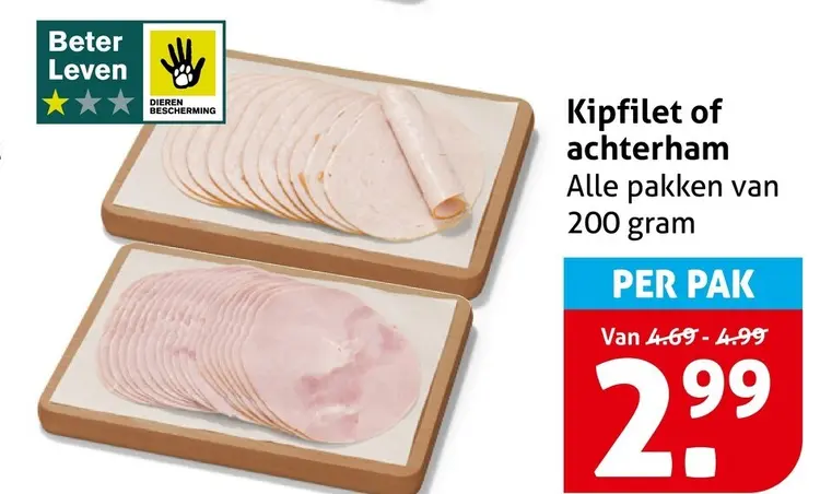 Aanbieding: Kipfilet of achterham