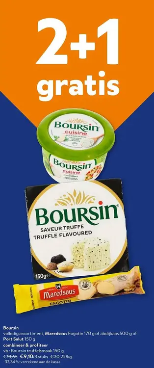 Promotie: Boursin, Maredsous Fagotin or abdijkaas