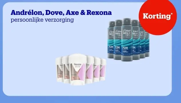 Promotie: Andrélon, Dove, Axe & Rexona persoonlijke verzorging