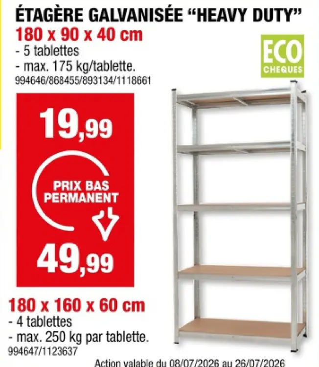 Offre: Étagère galvanisée "heavy duty"
