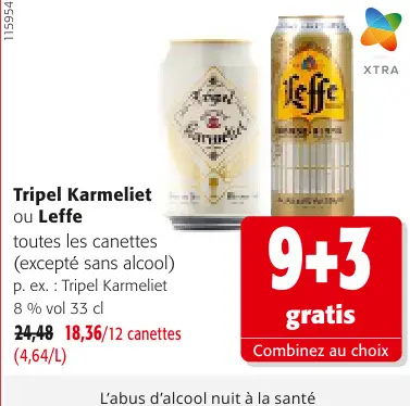 Offre: Tripel Karmeliet ou Leffe