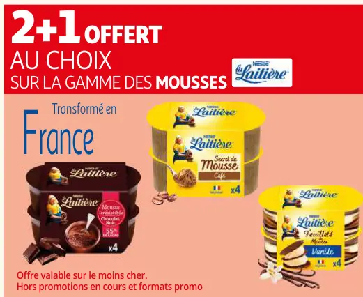Offre: Mousses