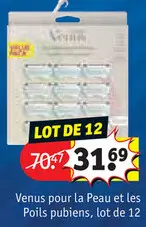 Offre: Venus pour la Peau et le Poils pubiens