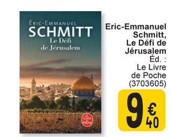 Offre: Eric-Emmanuel Schmitt, Le Défi de Jérusalem