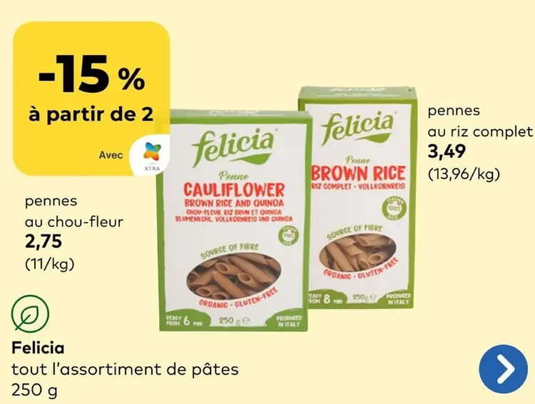Offre: Felicia tout l'assortiment de pâtes