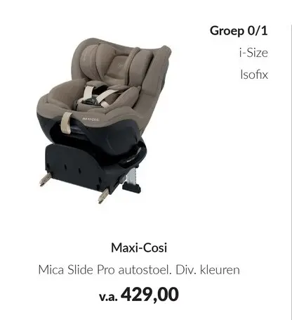 Aanbieding: Maxi-Cosi Mica Slide Pro autostoel