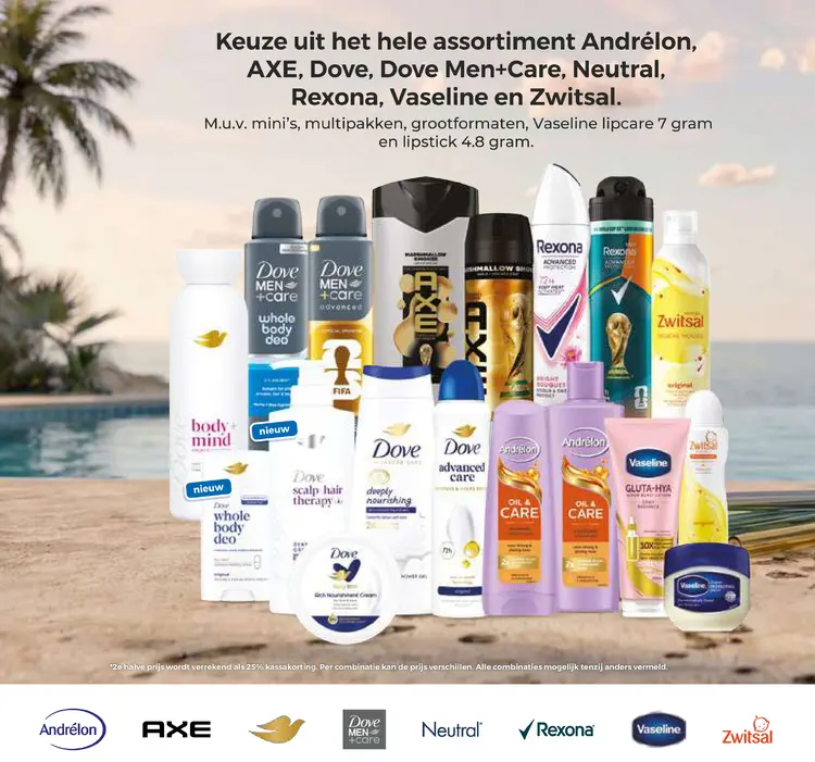 Aanbieding: Het hele assortiment Andrélon, AXE, Dove, Dove Men+Care, Neutral, Rexona, Vaseline en Zwitsal (2de halve prijs)