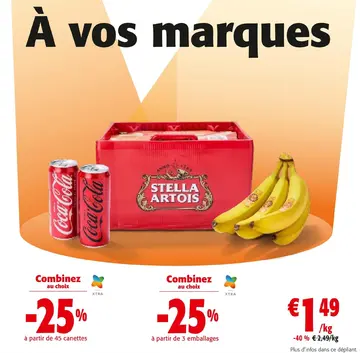 Offre: Coca-Cola, Stella Artois, Bananes