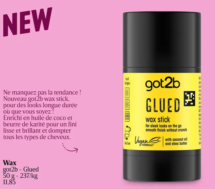 Offre: Wax got2b - Glued