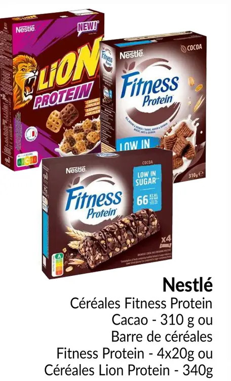 Offre: Céréales Fitness Protein Cacao, Barre de céréales Fitness Protein ou Céréales Lion Protein