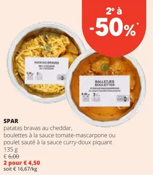 Offre: patatas bravas au cheddar, boulettes à la sauce tomate-mascarpone ou poulet sauté a la sauce curry-doux piquant