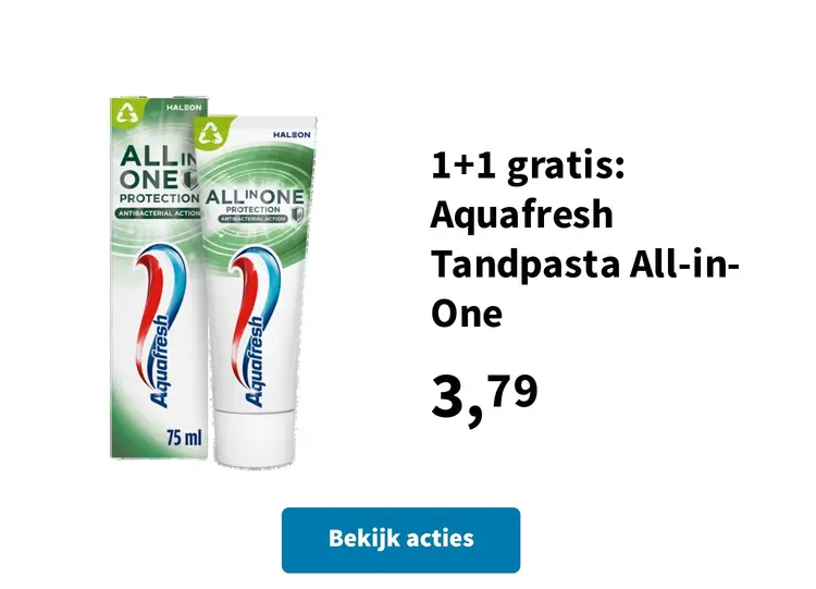 Promotie: 1+1 gratis: Aquafresh Tandpasta All-in-One