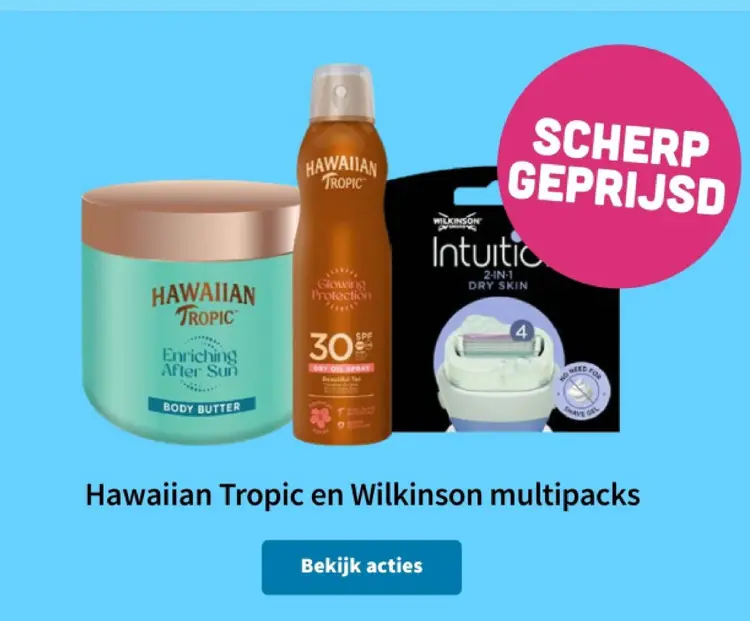 Aanbieding: Hawaiian Tropic en Wilkinson multipacks