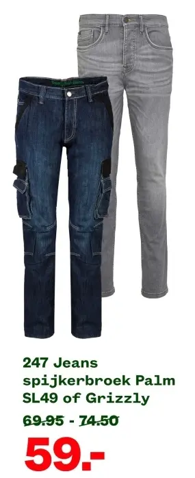 Aanbieding: 247 Jeans spijkerbroek Palm SL49 of Grizzly