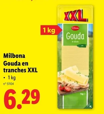 Offre: Gouda en tranches XXL