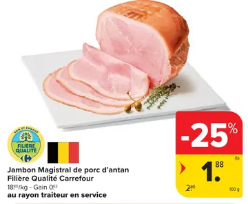 Offre: Jambon Magistral de porc d'antan Filière