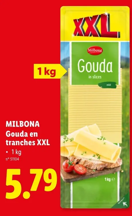Offre: Gouda en tranches XXL