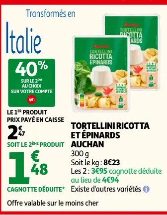 Offre: Tortellini ricotta et épinards