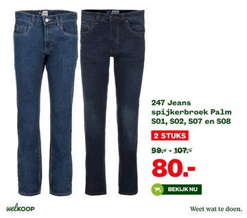Aanbieding: 247 Jeans spijkerbroek Palm S01 , S02 , S07 en S08