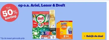 Aanbieding: Ariel, Lenor & Dreft