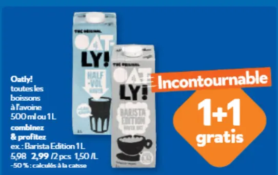 Offre: Oatly! toutes les boissons à l'avoine