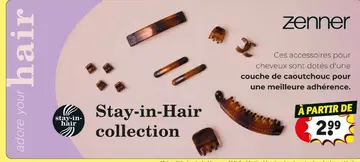 Offre: Stay-in-Hair collection