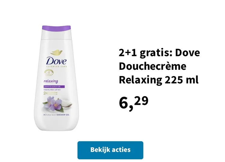Promotie: 2+1 gratis: Dove Douchecrème Relaxing 225 ml