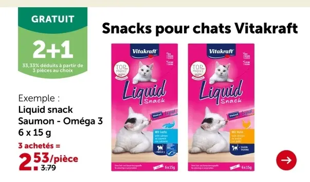 Offre: Snacks pour chats Liquid snack