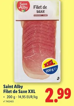 Offre: Saint Alby Filet de Saxe XXL