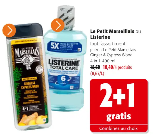 Offre: Le Petit Marseillais ou Listerine