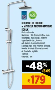 Offre: COLONNE DE DOUCHE + MITIGEUR THERMOSTATIQUE KOBUK
