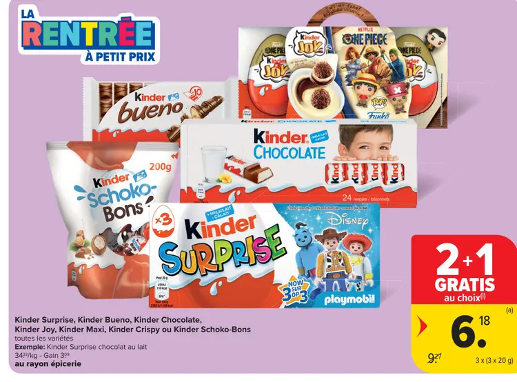 Offre: Kinder Surprise, Kinder Bueno, Kinder Chocola