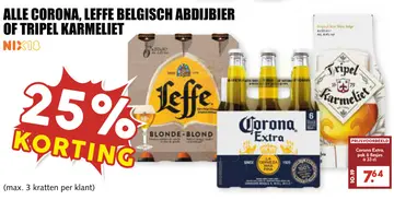 Aanbieding: ALLE CORONA, LEFFE BELGISCH ABDIJBIER OF TRIPEL KARMELIET