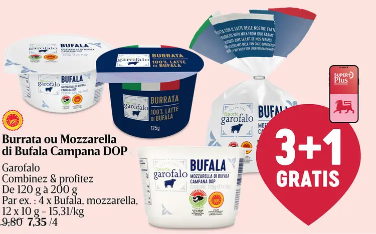 Offre: Burrata ou Mozzarella di Bufala Campana DOP