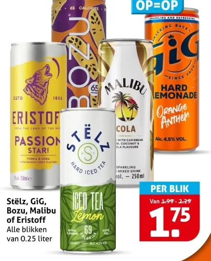 Aanbieding: Stëlz, GiG, Bozu, Malibu of Eristoff